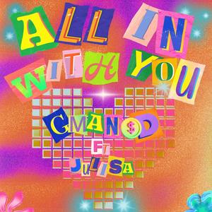 All In (with you) (feat. Julisa)