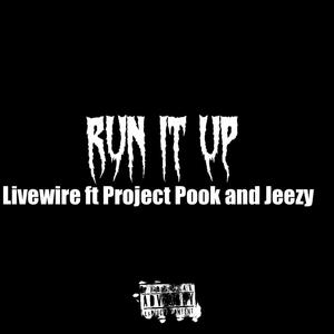 Run it Up (feat. Project Pook) [Explicit]