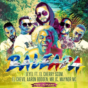 Baleada (feat. El Cherry Scom, El Chevo, Mr Jc, Maynor MC & Aaron Bodden)