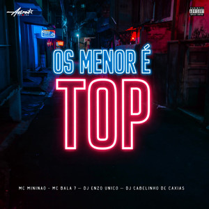 Os menor é top (Explicit)