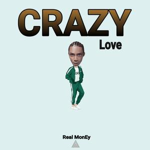Crazy Love (Explicit)