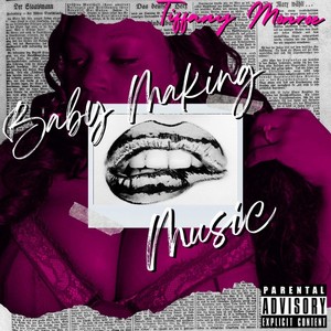 Baby Making Music (Explicit)