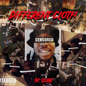 DIFFERENT CLOTH (Explicit)