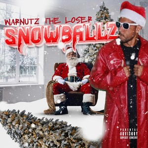 Snowballz (Explicit)