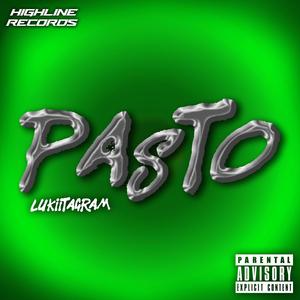 Pasto (feat. Lukiitagram)