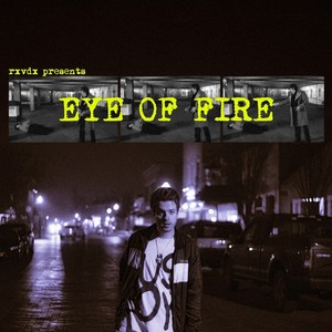 EYE OF FIRE (Explicit)