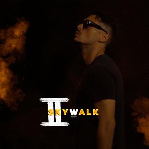 Skywalk (Explicit)