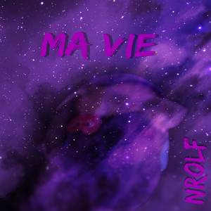 MA VIE (Explicit)