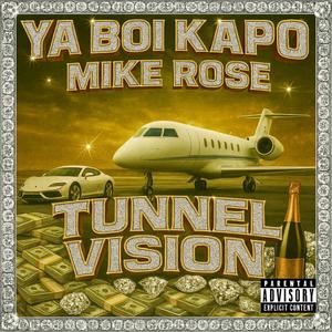 Tunnel vision (feat. MIKE ROSE) (Explicit)