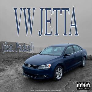 VW JETTA (feat. Pxcked) (prod. yungkmadeit & hecoponthetrack) (Explicit)