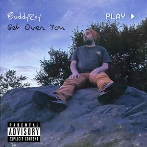 Get Over You (Explicit)