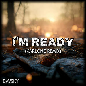 I'm Ready (KARLone Remix)