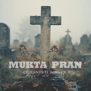 Mukta Pran (feat. Bedanta Kalita)