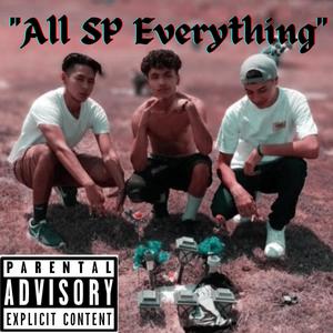 All SP Everything (Explicit)