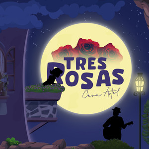 Tres Rosas