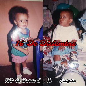 16 De Diciembre (feat. Luiyito)