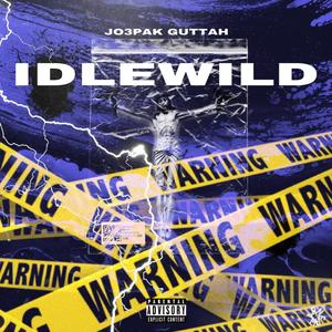 Idlewild (Explicit)