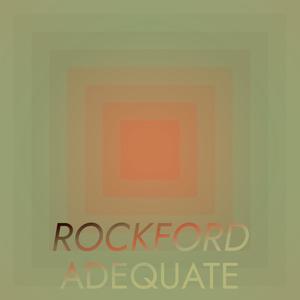 Rockford Adequate