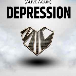 DEPRESSION (Alive Again|2026 release)