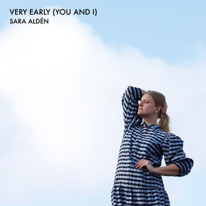 Very Early (You and I)