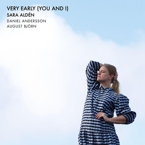 Very Early (You and I)