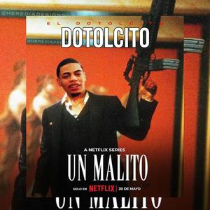 Dotolcito (Explicit)