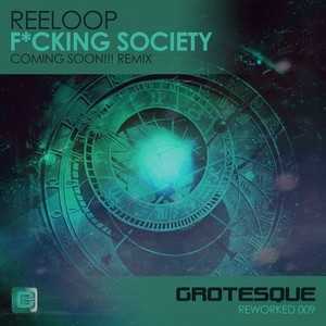 F*cking Society (Coming Soon Remix)