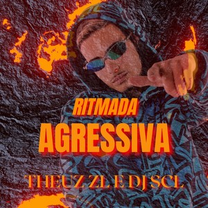 RITMADA AGRESSIVA (Explicit)