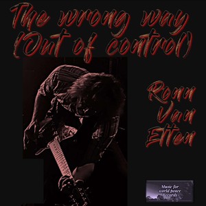 The Wrong Way (Out of Control)