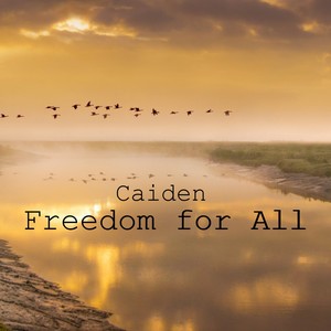 Freedom for All