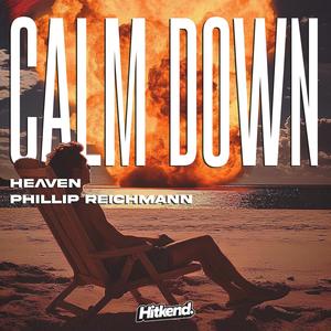 HeɅven - Calm Down