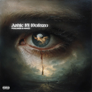 Ashk Ni Nefaze (Explicit)