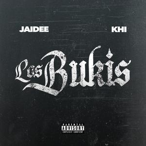 Los bukis (feat. Jaidee) (Explicit)
