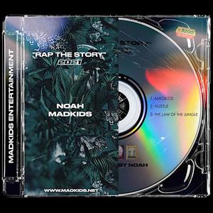 "RAP THE STORY"2021 (Explicit)