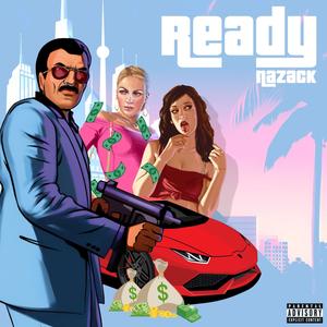 Ready (Explicit)