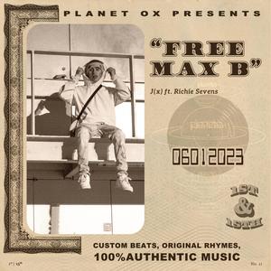 Free Max B (feat. Richie Sevens) [Explicit]