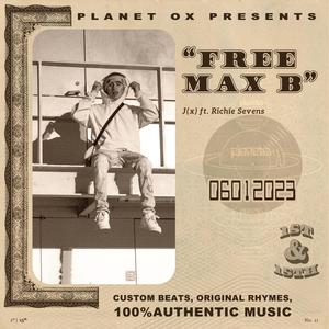 Free Max B (feat. Richie Sevens) (Explicit)