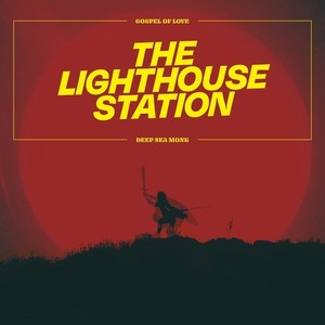 The Lighthouse Station (Explicit)