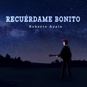 Recuérdame Bonito