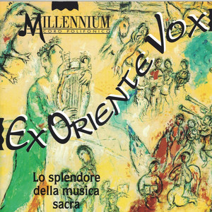 Ex Oriente Vox (Lo splendore della musica sacra)