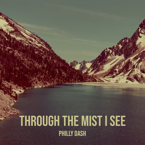 Through the Mist I See (Explicit)