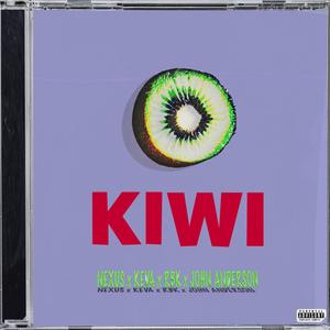 Kiwi(feat. Rbk & Nexus)