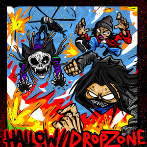 HALLOW//DROPZONE! (Explicit)