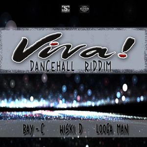 Viva Dancehall Riddim (Explicit)