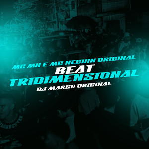 Beat Tridimensional (Explicit)