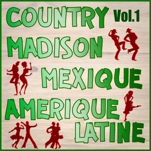 Country, madison : mexique, amérique du sud, vol. 1