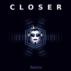 Closer (Remix)