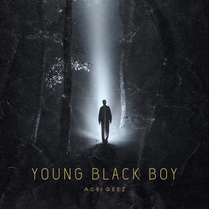 Yung Black Boy (Explicit)