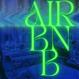 AirBnB (feat. Tisci) [Explicit]