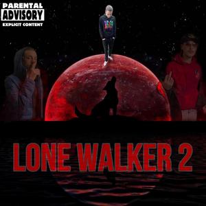 Lone Walker 2 (Explicit)